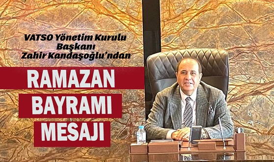 Başkan Kandaoğlu’ndan Ramazan Bayramı mesajı